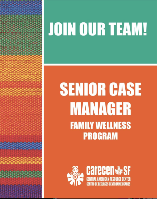 Recruitment advertisement for a senior case manager position at carecen sf, central american resource center.